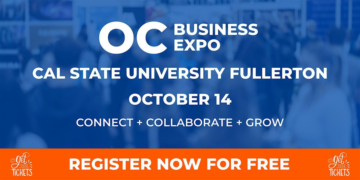 4th Annual OC Business Expo at California State University, Fullerton