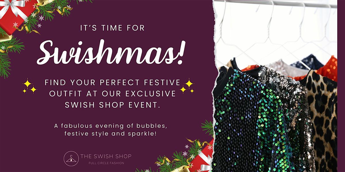 Swishmas at The Swish Shop
