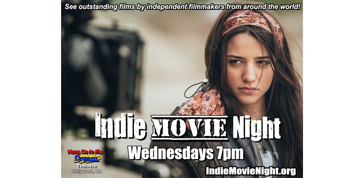"Indie Movie Night" in Hollywood!