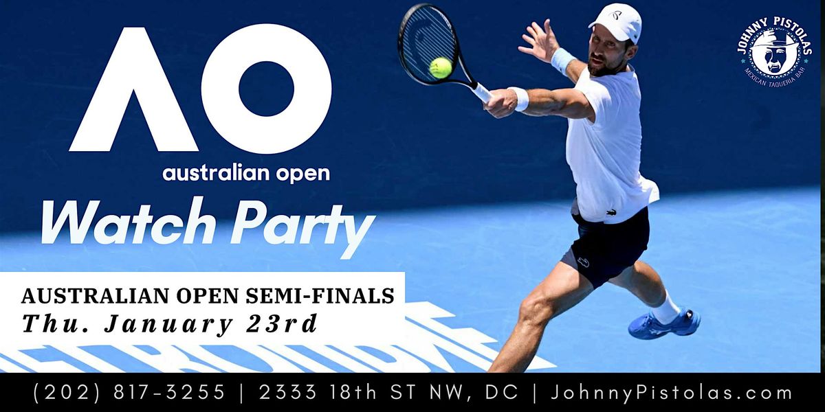 Australian Open Semi-Finals Watch Party