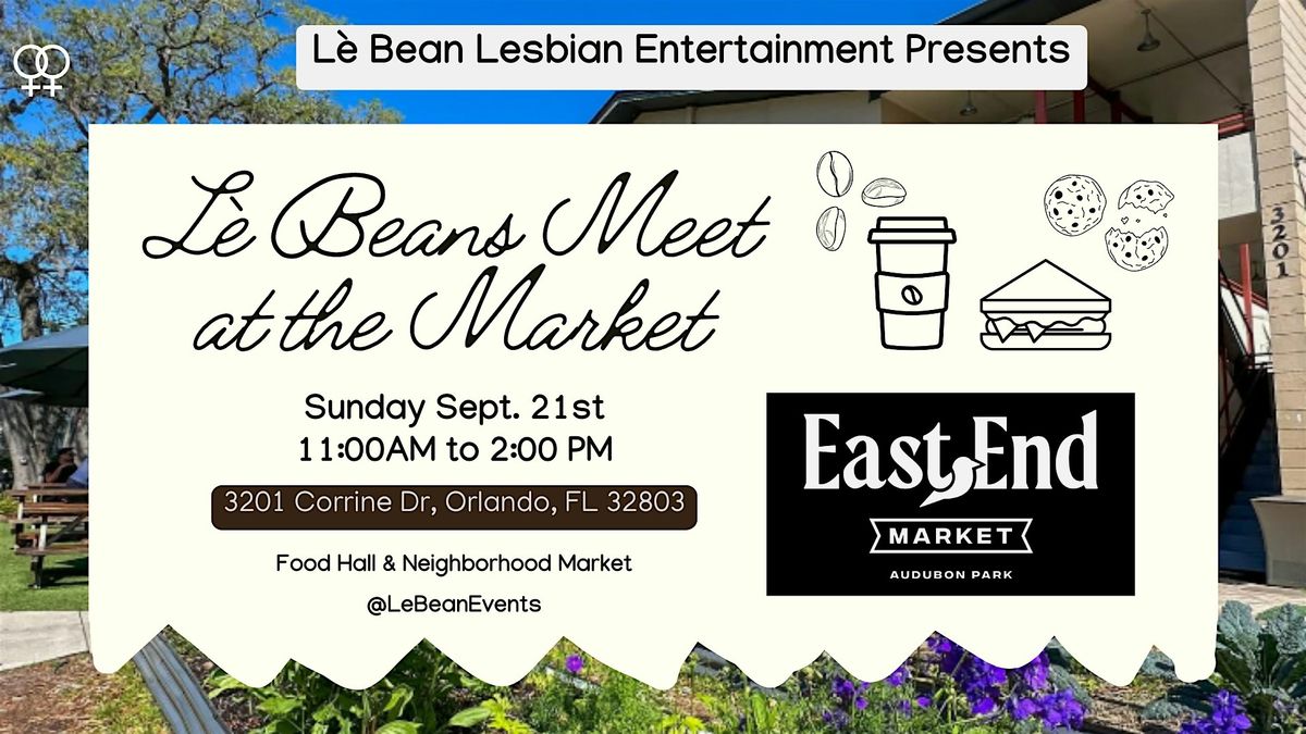 L\u00e8 \u26a2 Beans Meet at the Market