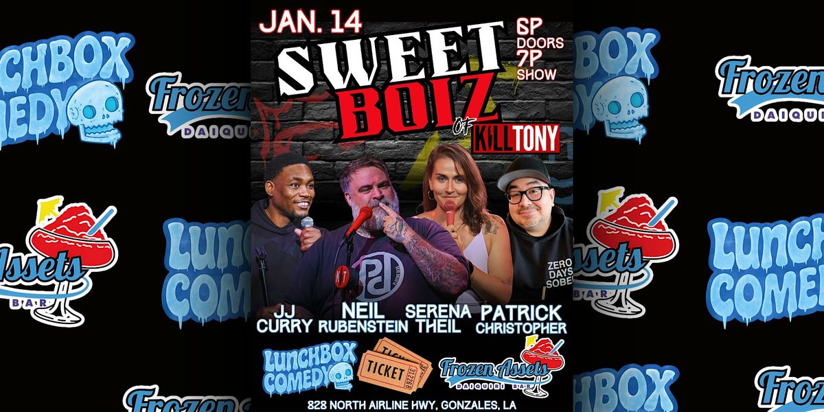 Lunchbox Comedy at Frozen Assets : SWEET BOIZ of KILLTONY