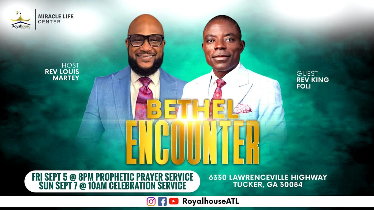 Bethel Encounter | worship, prophecy, and celebration