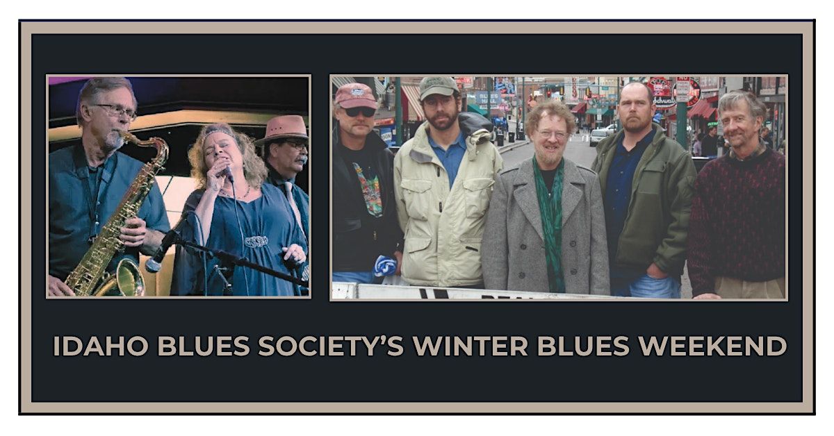 Winter Blues Weekend: Deb Michel's Gang & Hoochie Coochie Men