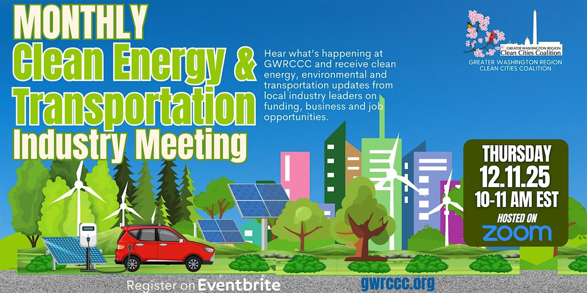 Monthly Clean Energy & Transportation Industry Meeting- December 2025