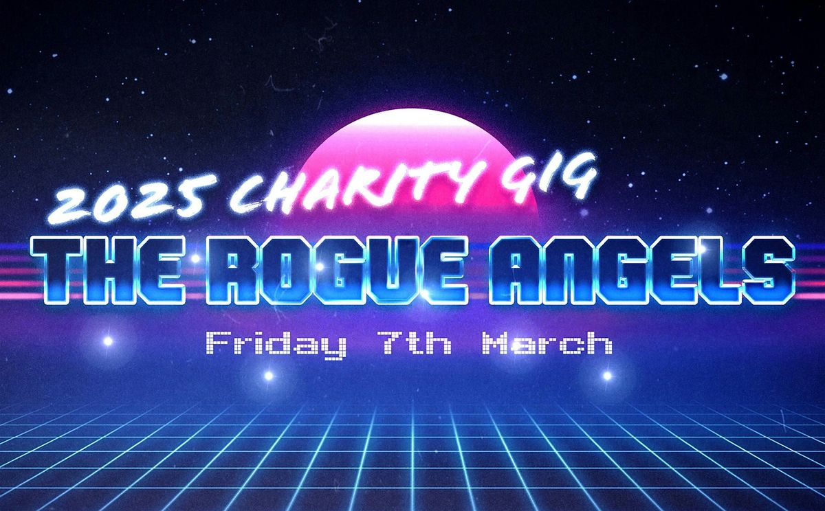 Rogue Angels 2025 Charity Gig