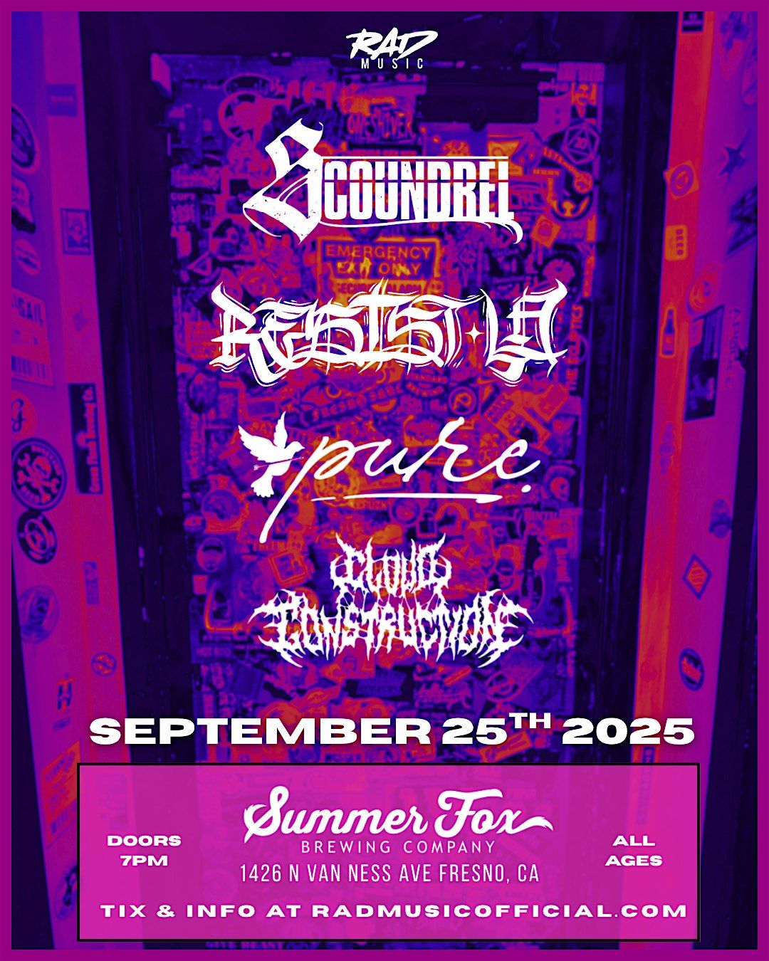 Scoundrel, Resist.LA, PURE, Cloud Construction