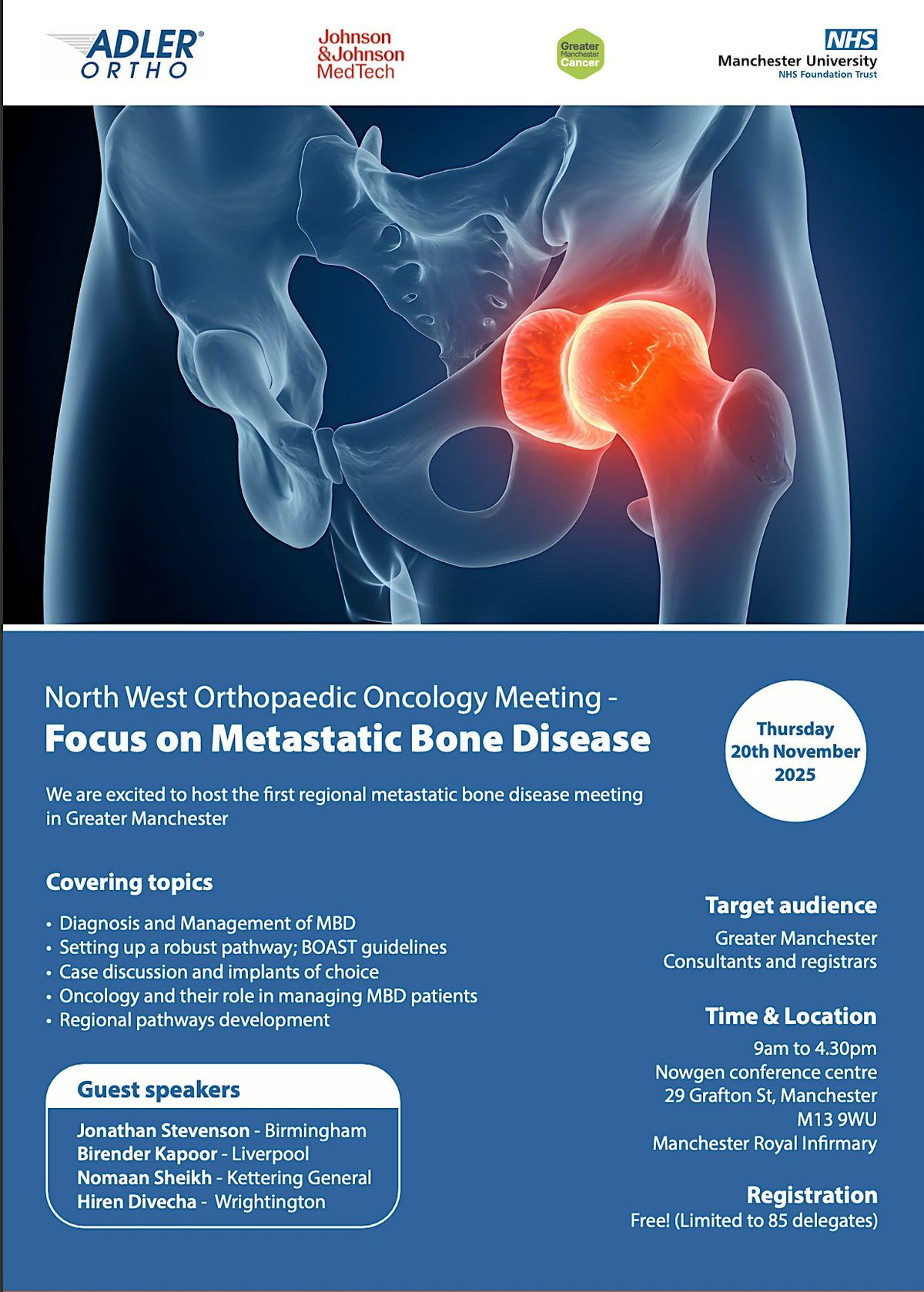 North West Orthopaedic Oncology Meeting - Focus on Metastatic Bone Disease