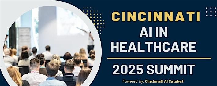 Cincinnati AI in Healthcare Summit