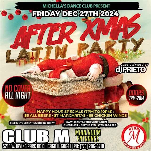 After XMAS Latin Party Friday @ CLUB M \u2013 No Cover!