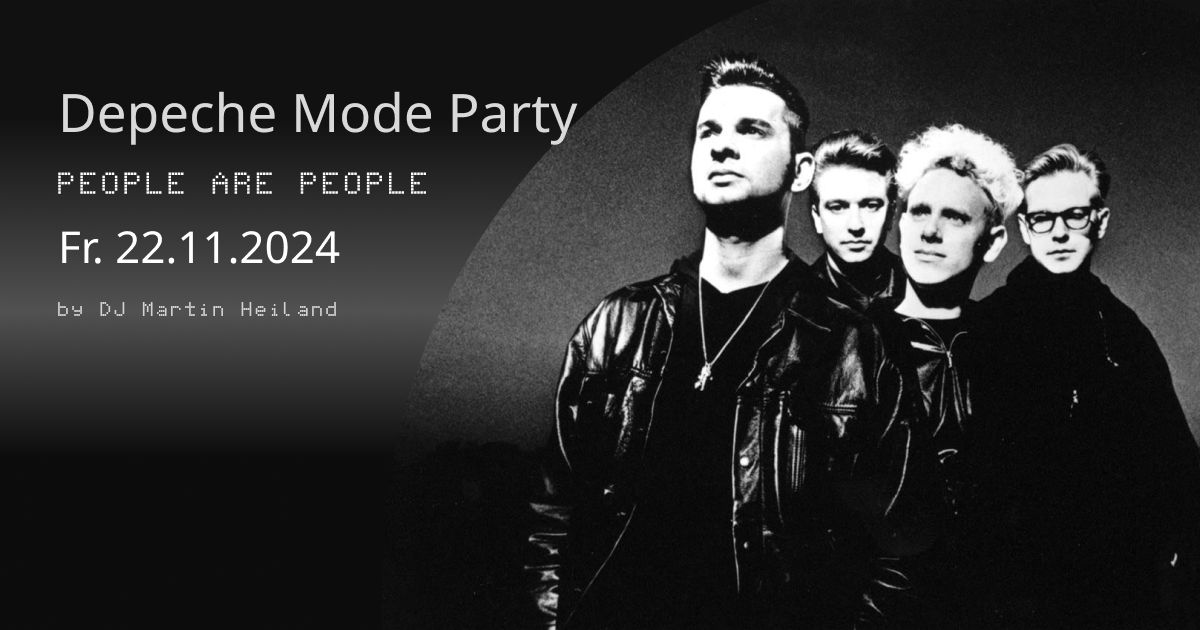 Depeche Mode Party \u221e DJ Martin Heiland