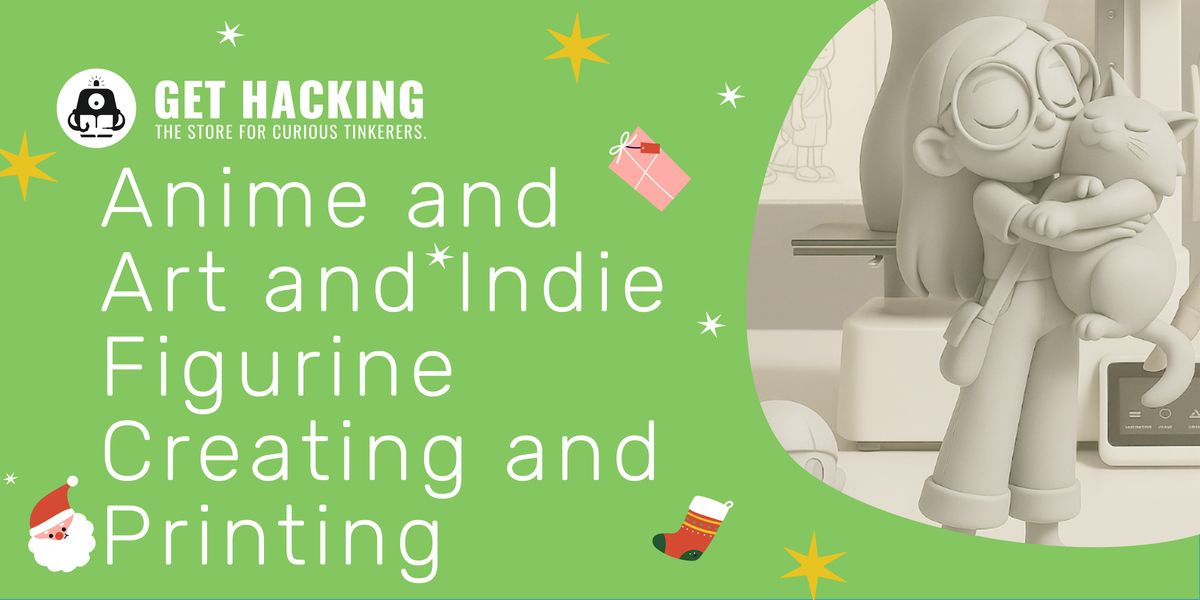 TinkerFest 2025 \u2013 Anime & Indie Figurine 3D Printing Dec Workshops