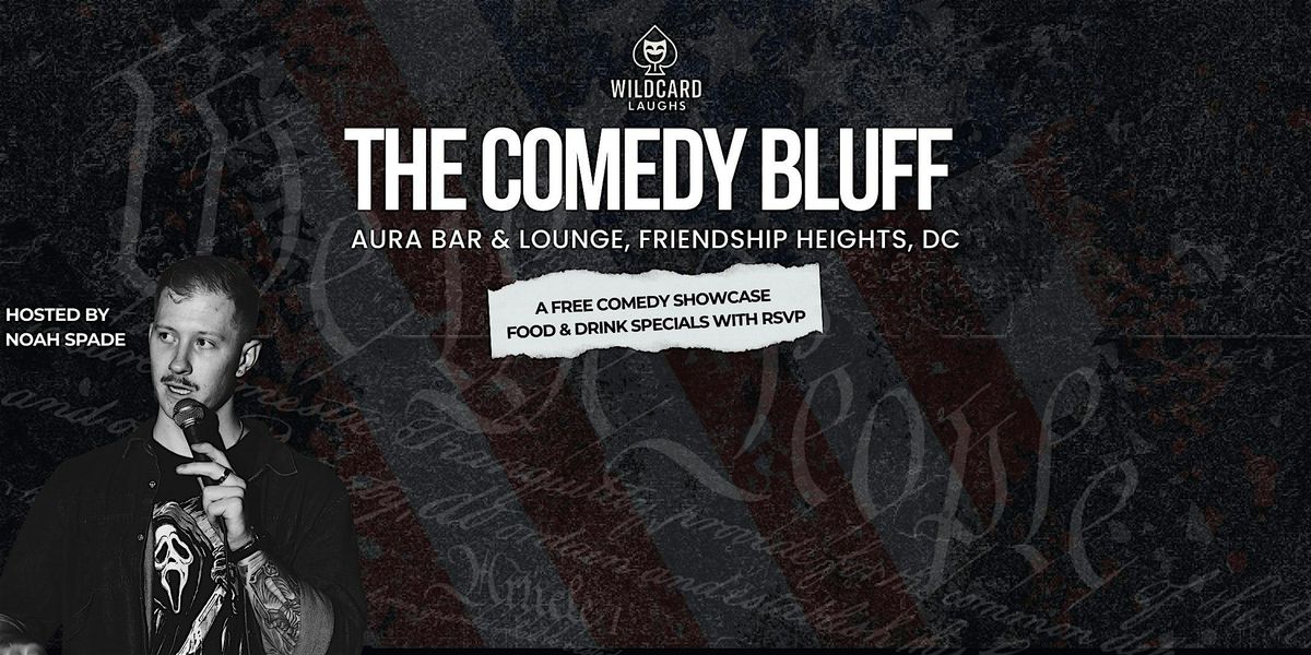 The Comedy Bluff \u2013 Free Wednesday Stand-Up Comedy Show in Washington, DC