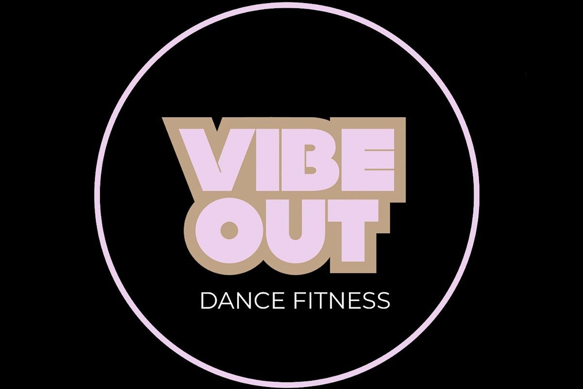 Vibe Out Dance Fitness