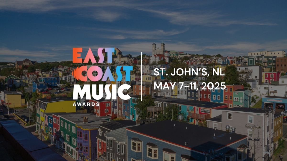 2025 East Coast Music Awards: Festival & Conference