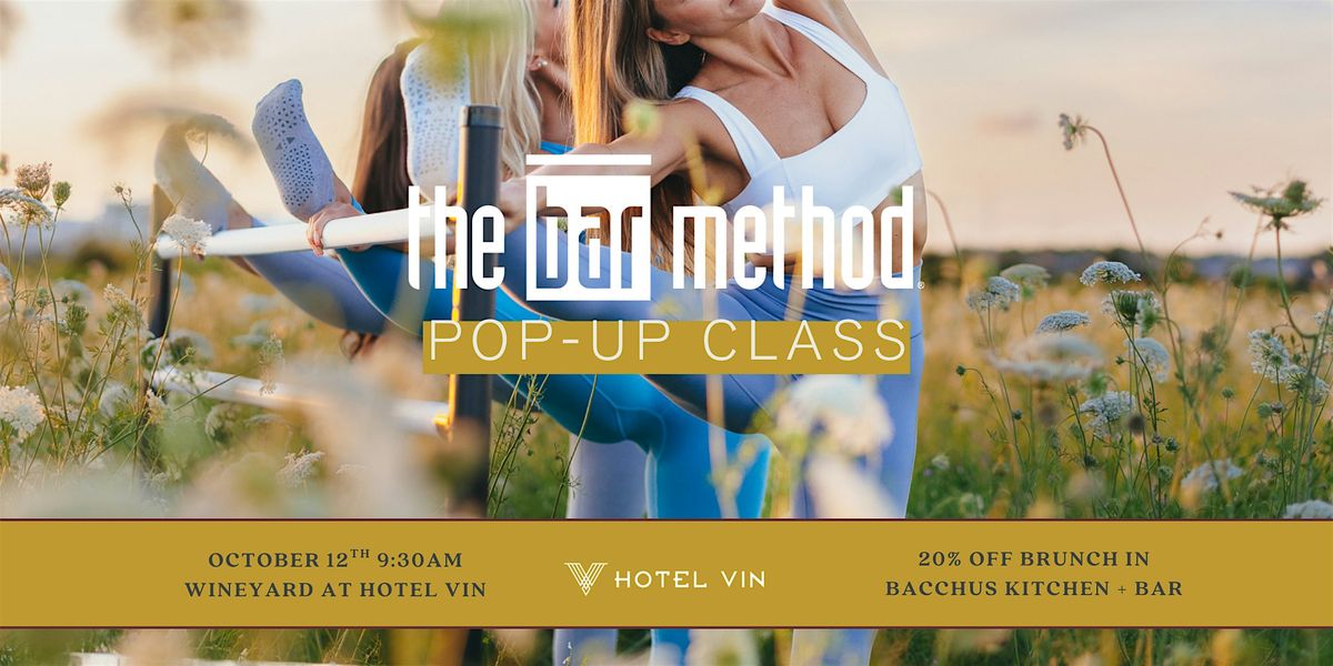 Bar Method Southlake  x Hotel Vin | Outdoor Barre Class