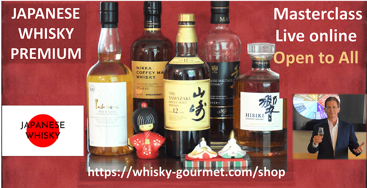 5 high-end Japanese Whisky - live online tasting \u2013 enjoy!