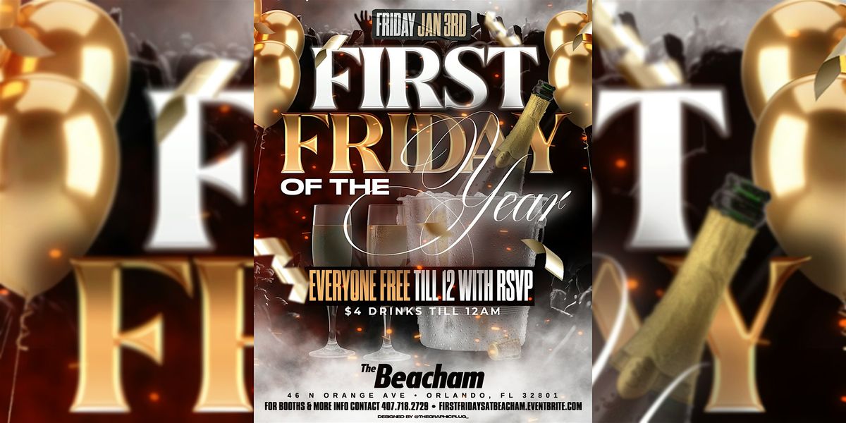 First Fridays At Beacham New Years Edition