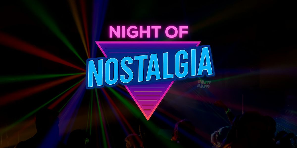 Night of Nostalgia