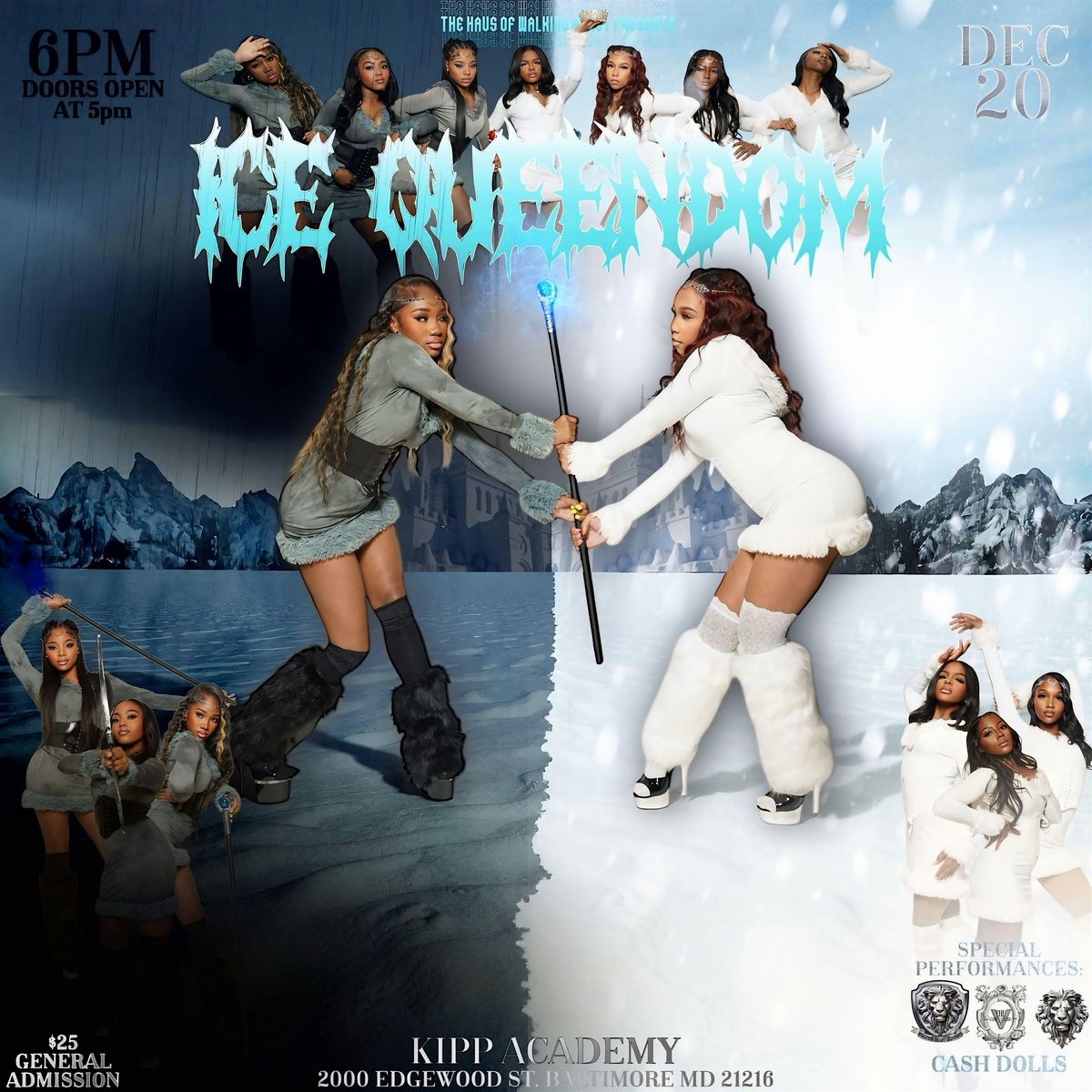 The Haus Of Walking Beast Presents : ICE QUEENDOM