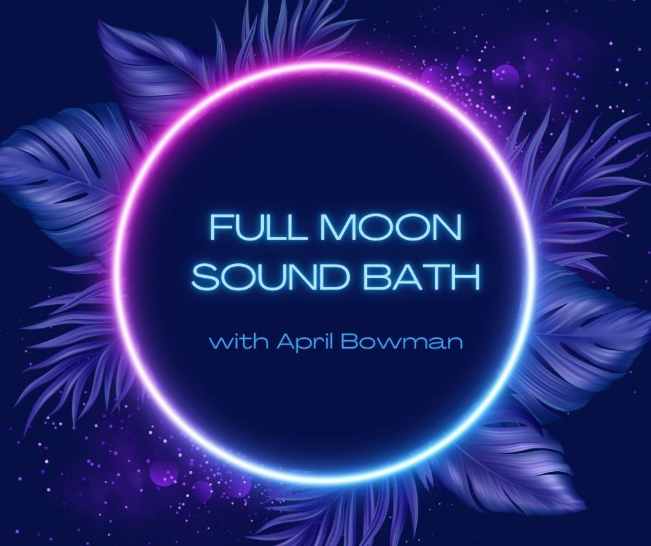 Full Moon Sound Bath