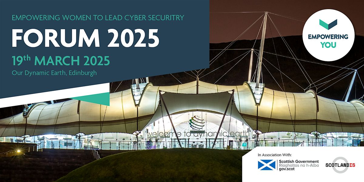 Empowering Women to Lead Cyber Security - Forum 2025