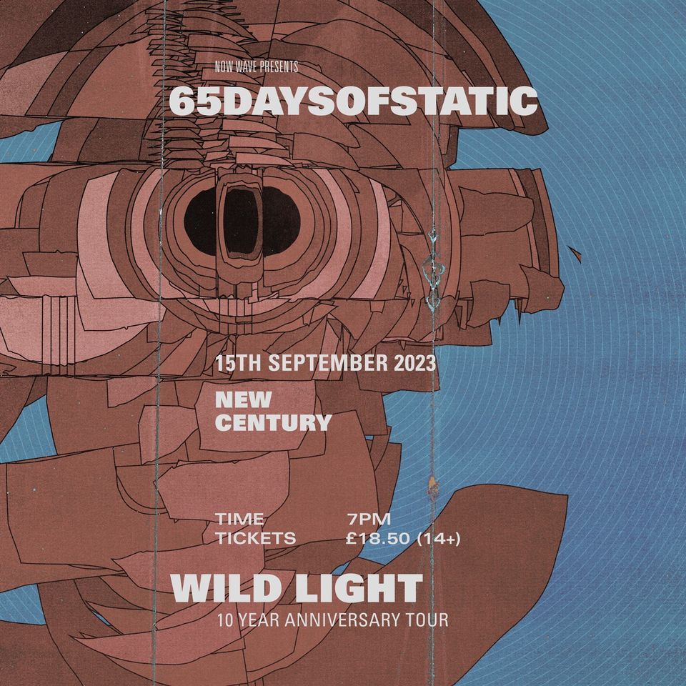 65daysofstatic, Celebrating 10 years of 'Wild Light', live at New Century - Manchester