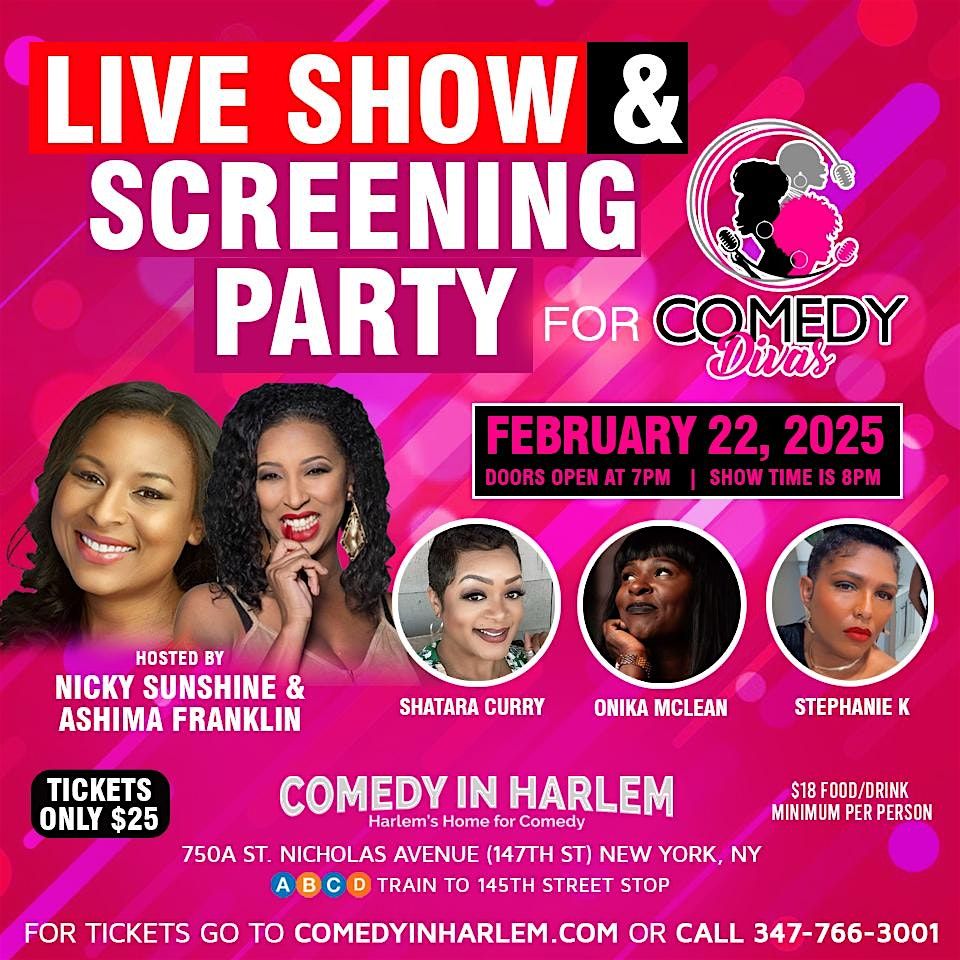 Comedy  Show & Screening Party for Comedy Divas at Comedy