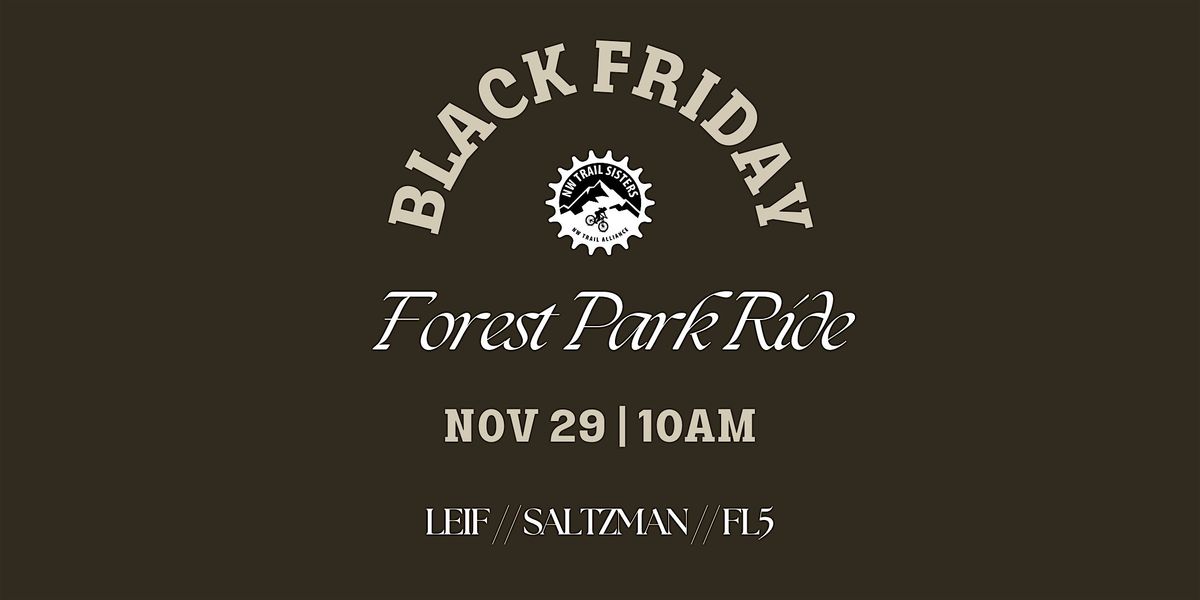 Trail Sisters Black Friday Forest Park Ride