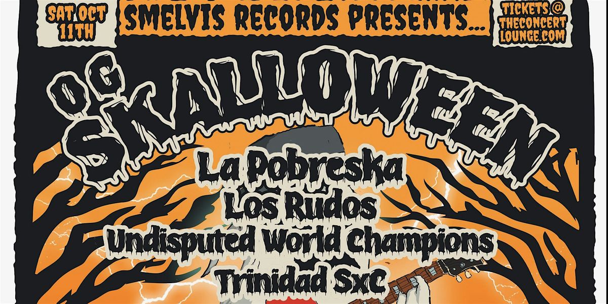 Skalloween! La Pobreska, Los Rudos, plus more!