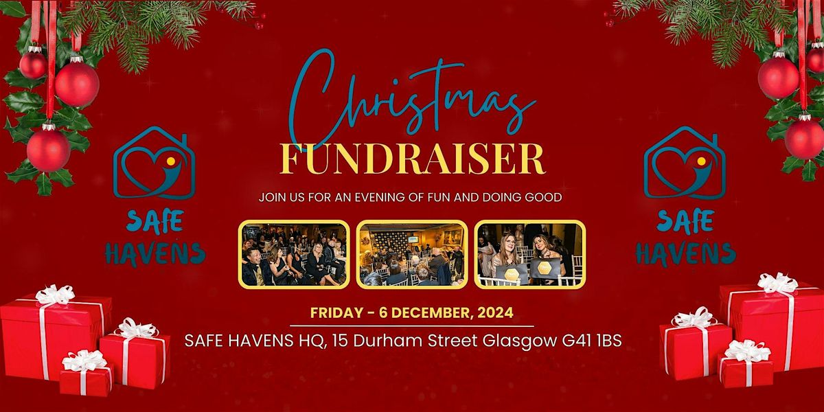 Safe Havens Charity Christmas Fundraiser, Party & Disco \u2764\ufe0f\u2764\ufe0f\u2764\ufe0f