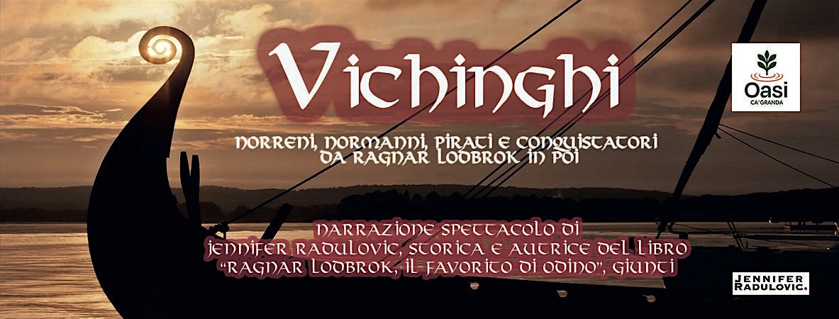 VICHINGHI: la vera storia da Ragnar Lodbrok in poi