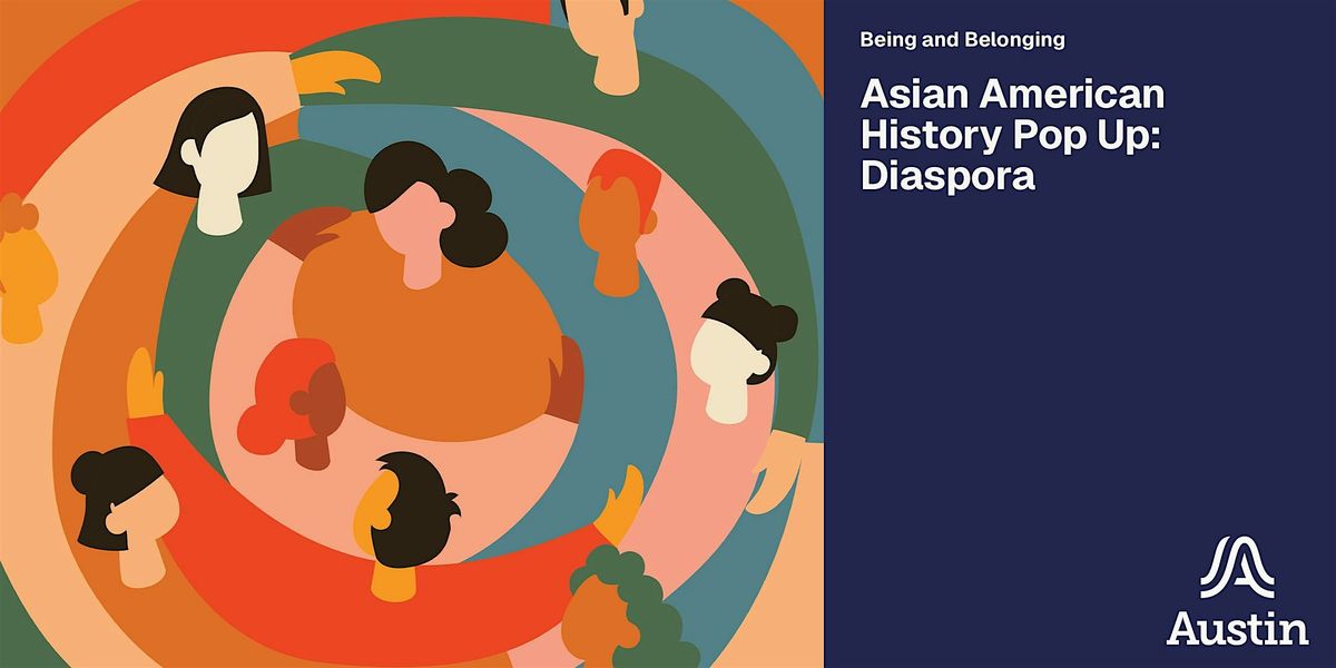 Being and Belonging: An Asian American History Series - December Pop Up