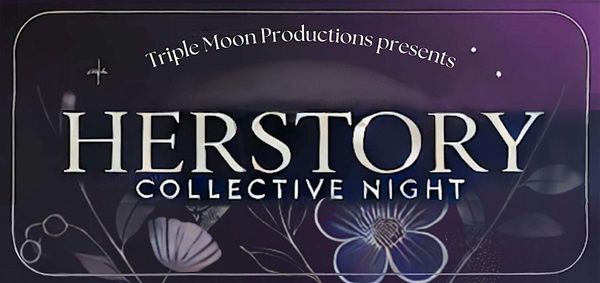 HerStory Collective Night