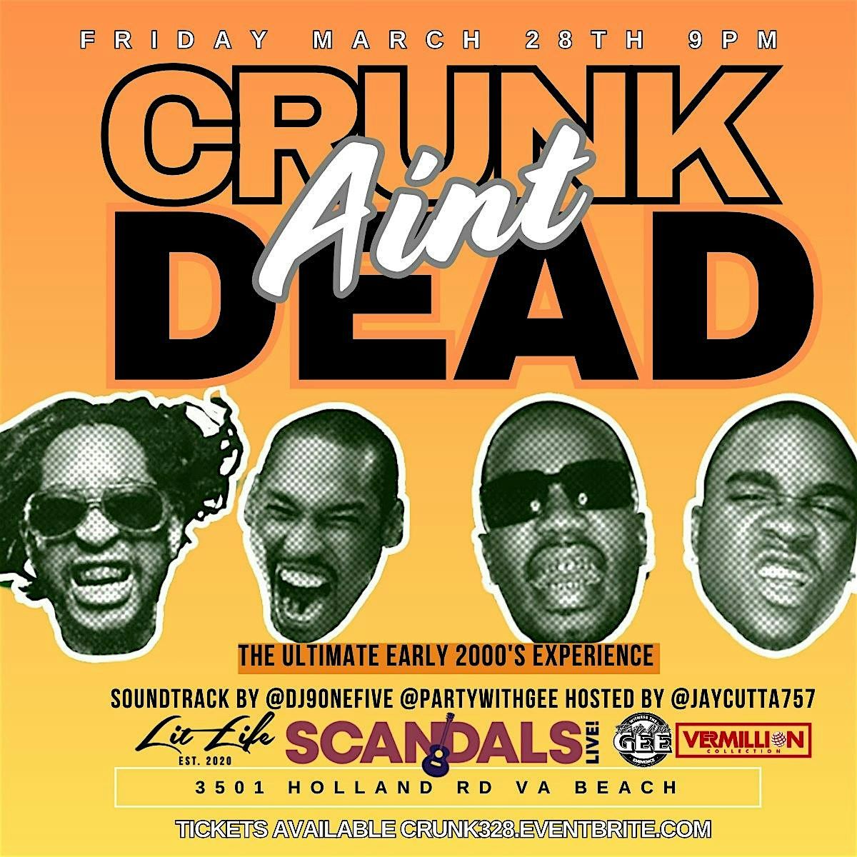 Appreciation Pass for Crunk  Ain\u2019t Dead Early 2000s Party