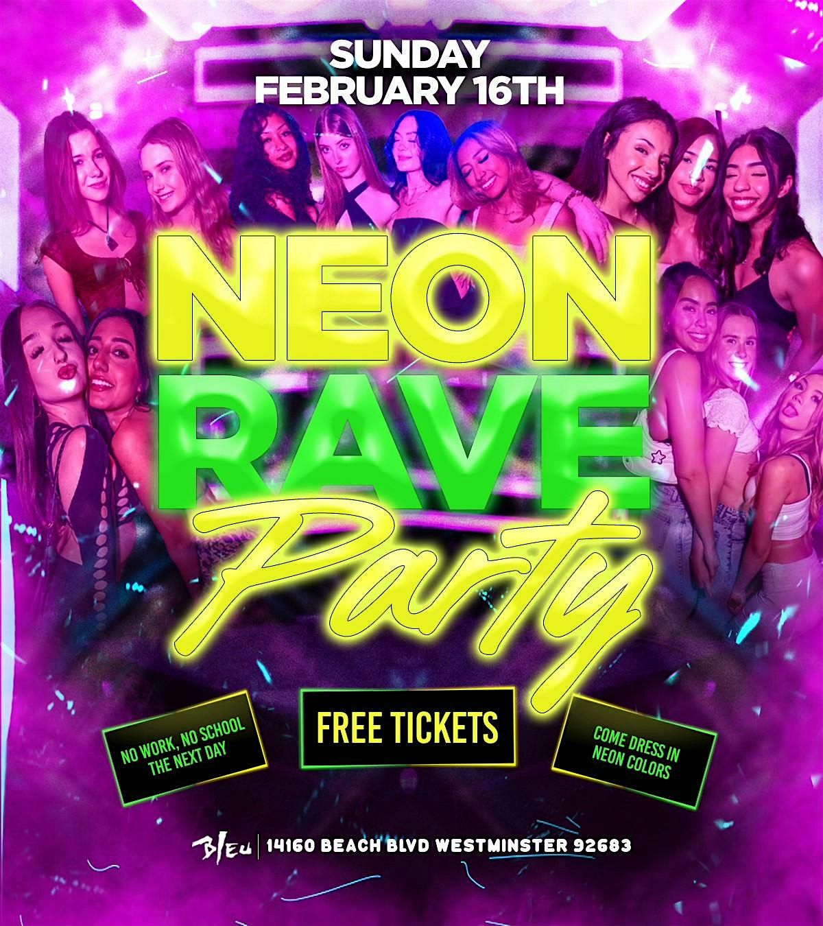 Neon Rave Party $10 w\/rsvp until 10:30pm