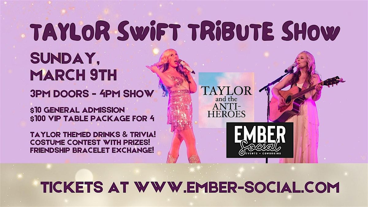 Taylor & the Anti-Heroes LIVE at Ember Social