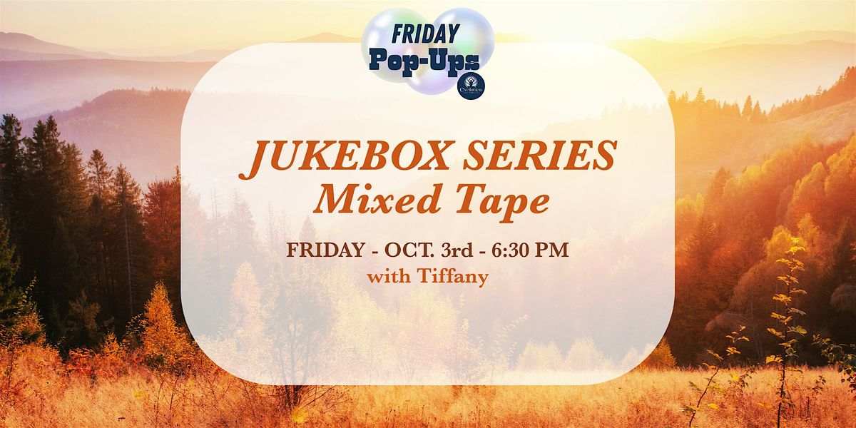 JUKEBOX SERIES ~ Mixed Tape ~