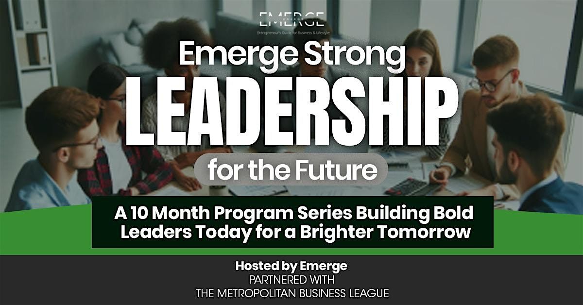 Emerge Strong: Leadership for the Future