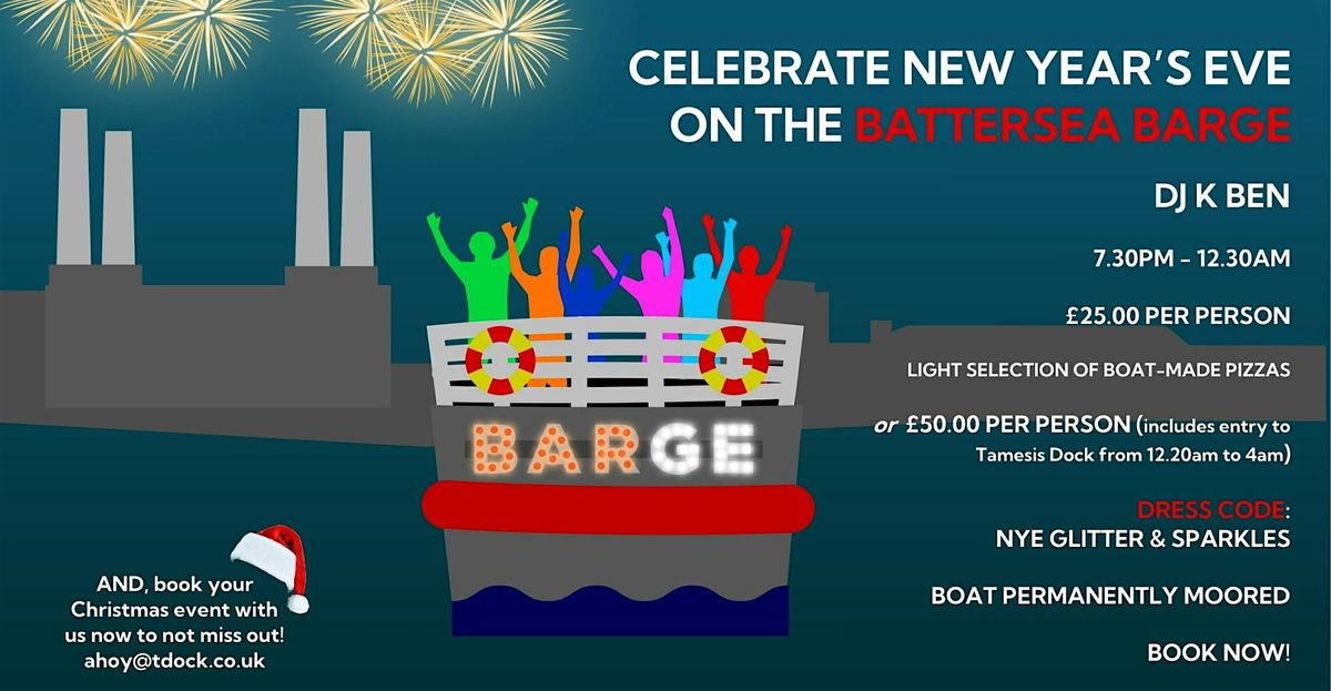 Celebrate New Year\u2019s Eve on the Battersea Barge!