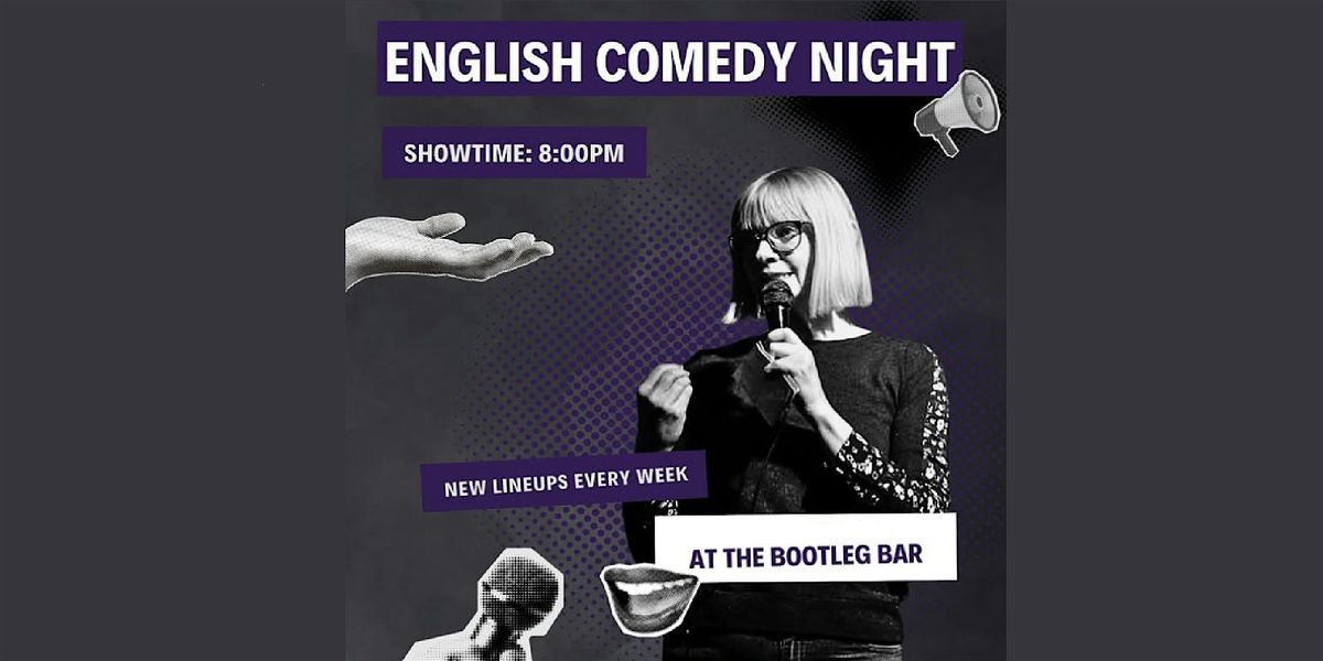 ENGLISH STAND-UP COMEDY \u2013 The Sunday Night SHOWTIME @ 8:15PM!
