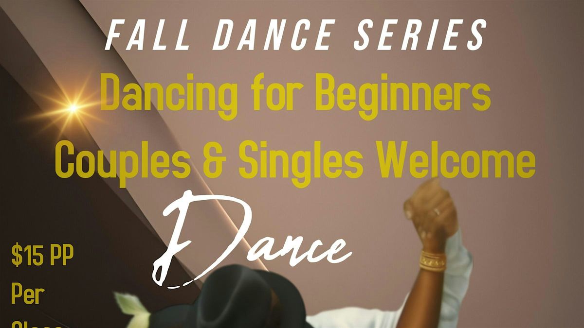 FALL SERIES DANCE CLASSES (LEVEL 1)