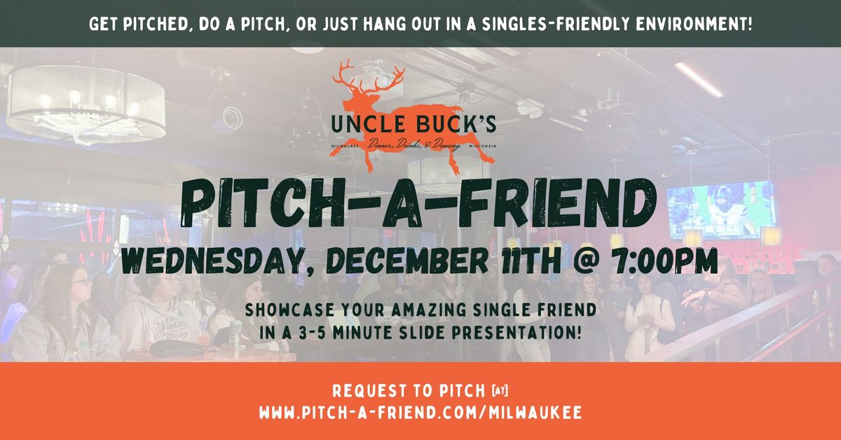 Pitch-A-Friend @ Uncle Buck's