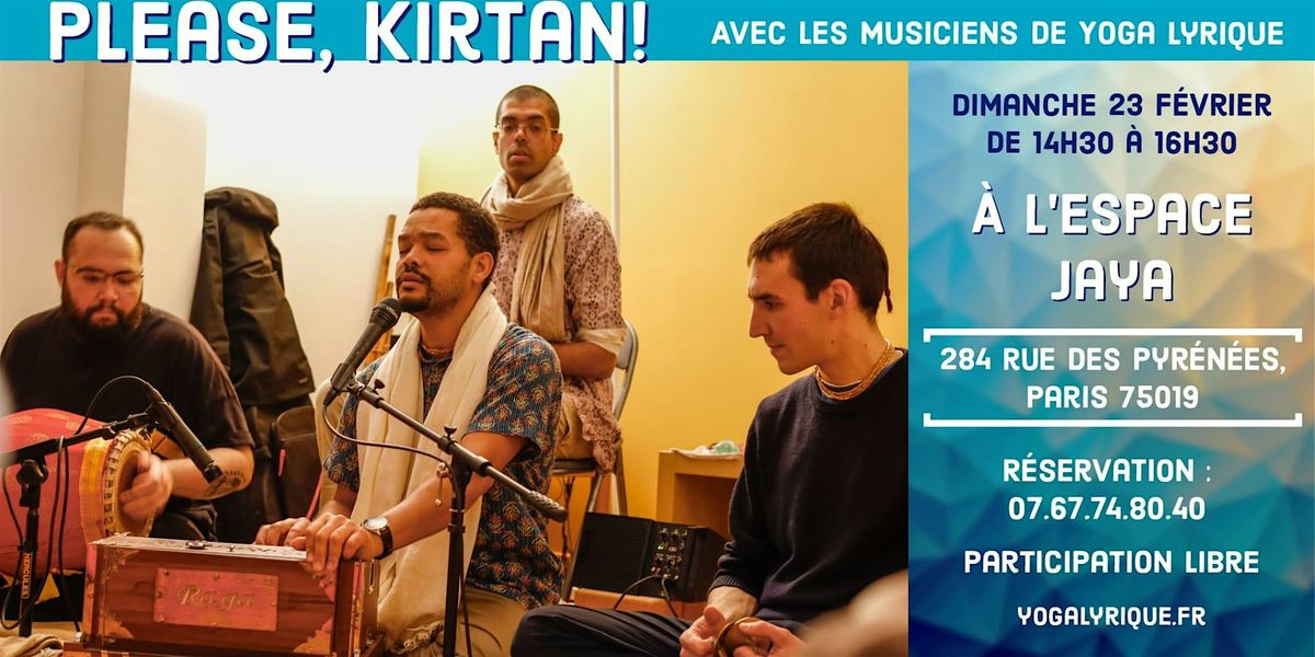 Please, Kirtan!