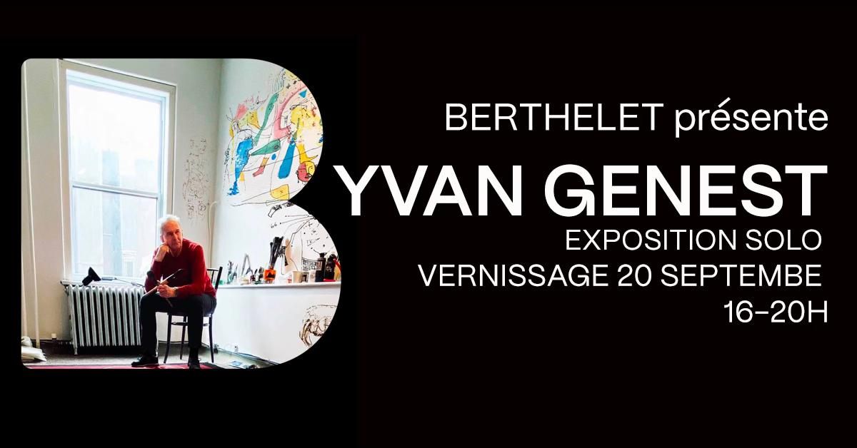 YVAN GENEST SOLO - VERNISSAGE 