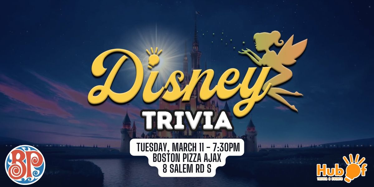 DISNEY TRIVIA NIGHT - Boston Pizza (Ajax)