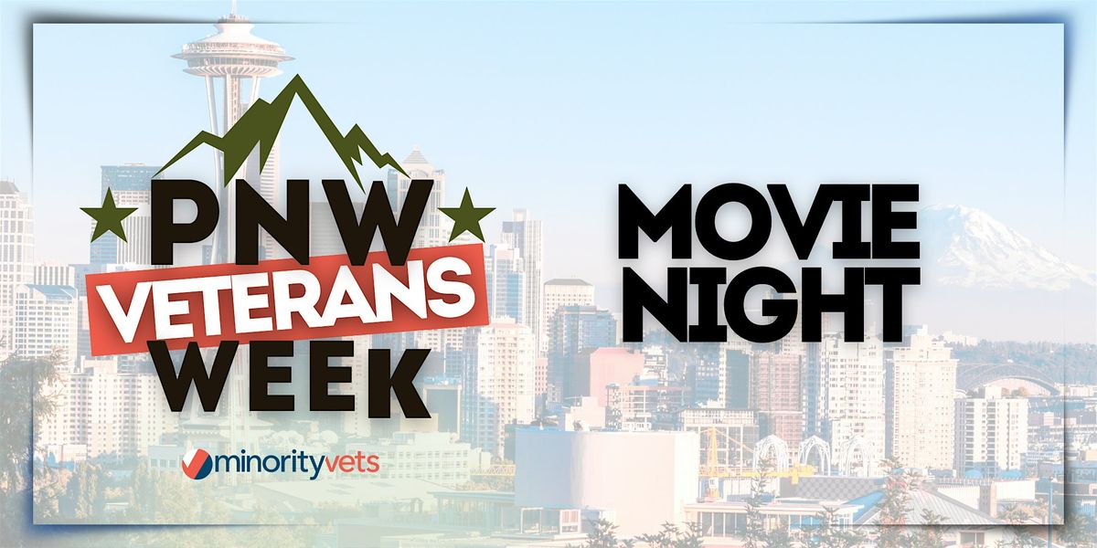 PNW Veterans Week: Movie Night