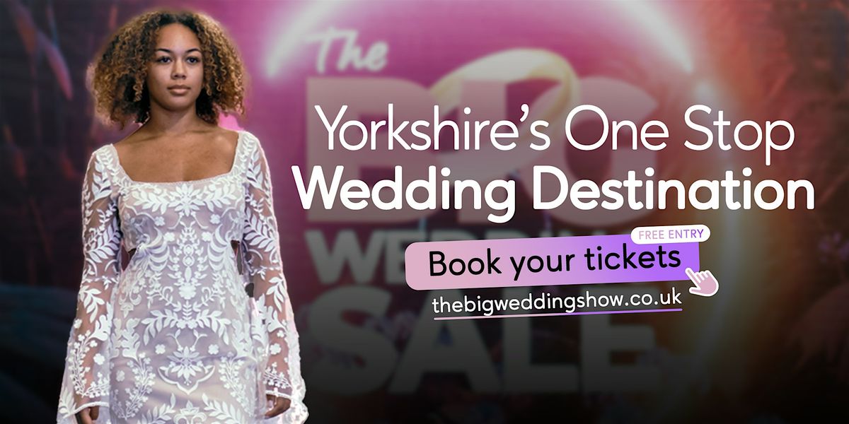 The BIG Wedding Sale  - John Smith's Stadium, Huddersfield