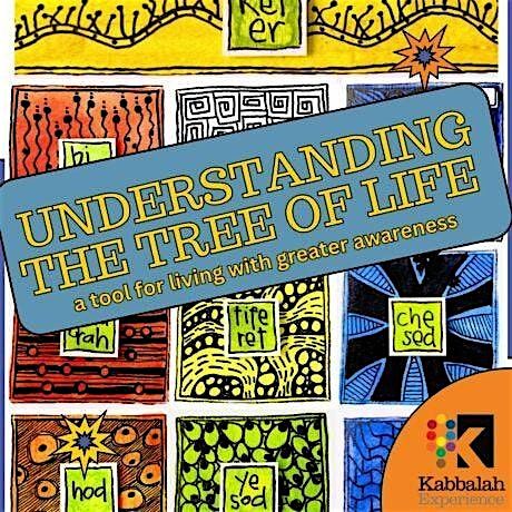 Understanding the Tree of Life - Free Sample Kabbalah Class