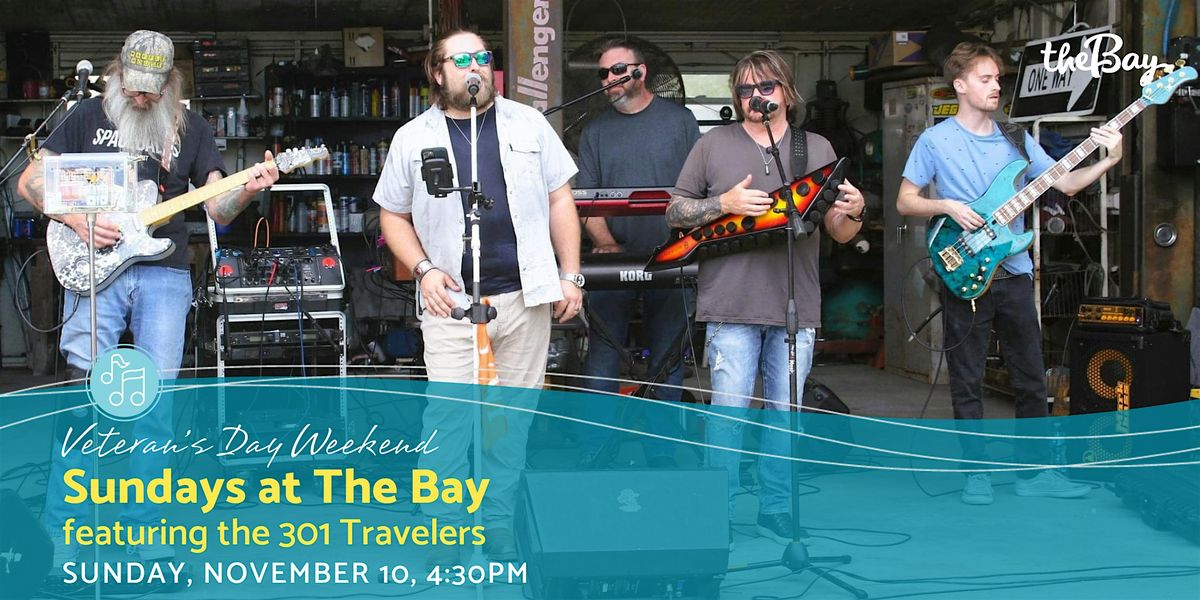 Sundays at The Bay featuring the 301 Travelers